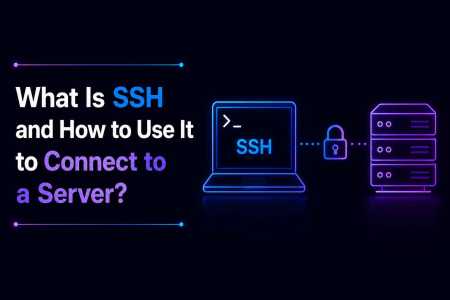 What Is SSH and How to Use It to Connect to a Server?