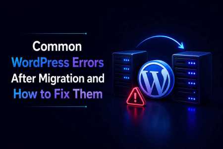 Common WordPress Errors After Migration and How to Fix Them